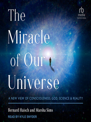 cover image of The Miracle of Our Universe